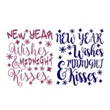 New Year Wishes and Midnight Kisses SVG Cuttable Design