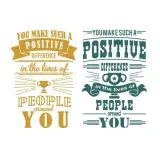 You Make Such a Positive Difference in the Lives of People around You SVG Cuttable Design
