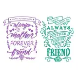 Always My Mother Forever My Friend SVG Cuttable Design