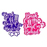 Bark Off!!! Dog On Board SVG Cuttable Design