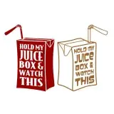 Hold My Juice and Watch This SVG Cuttable Design