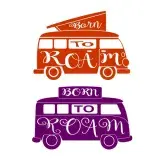 Born to Roam VW Van SVG Cuttable Design