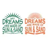 My Dreams are Made of Sun & Sand SVG Cuttable Design