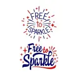 Free to Sparkle SVG Cuttable Design