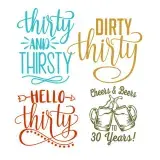 Dirty Thirty and Thirsty Birthday Pack SVG Cuttable Design