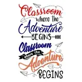 Classroom Where The Adventure Begins SVG Cuttable Design