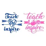 Teach Love Inspire SVG Cuttable Design