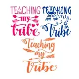 Teaching My Tribe SVG Cuttable Design