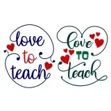 Love to Teach SVG Cuttable Design