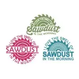 I Love the Smell of Sawdust in the Morning SVG Cuttable Design