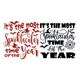 It's the Most Spooktacular Time of the Year SVG Cuttable Design