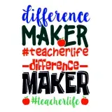 Difference Maker Teacher Life SVG Cuttable Design