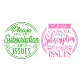 Please Cancel My Subscription to Your Issues SVG Cuttable Design