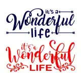 Wonderful Life SVG Cuttable Design