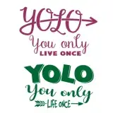 YOLO You Only Live Once SVG Cuttable Design