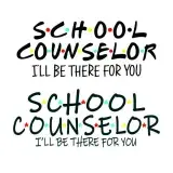 School Counselor I'm There For You SVG Cuttable Design
