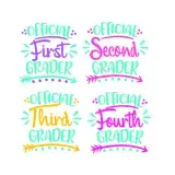 Official First Second Third Fourth Grader SVG Cuttable Design