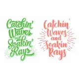 Catchin' Waves and Soakin' Rays SVG Cuttable Design