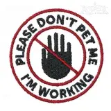 Service Dog Don't Pet Me Embroidery Design