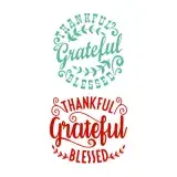 Thankful Grateful Blessed SVG Cuttable Design