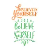 BElieve in YOUrself SVG Cuttable Design