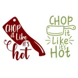Chop It Like It's Hot SVG Cuttable Design