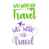 Will Work for Travel SVG Cuttable Design
