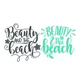 Beauty and the Beach SVG Cuttable Design