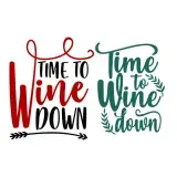 Time to Wine Down SVG Cuttable Design