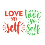 Love YoSelf SVG Cuttable Design