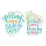 Feeling Kinda Beachy SVG Cuttable Design