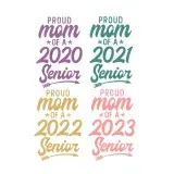 Proud Mom Of A Senior Cuttable Design