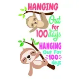 Hanging Out for 100 Days Sloth SVG Cuttable Design