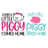 This Little Piggy Stayed Home SVG Cuttable Design