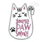 You're Pawsome Embroidery Design