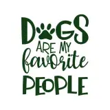 Dogs Are My Favorite People Cuttable Design