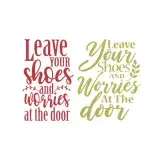 Leave Your Shoes and Worries At The Door Cuttable Design