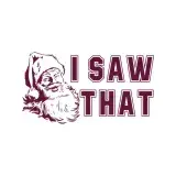 Santa I Saw That SVG Cuttable Design