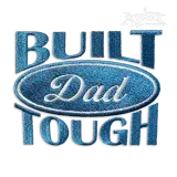 Built Tough Dad Machine Embroidery Design by Apex Designs