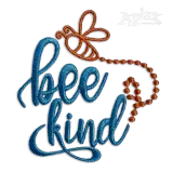 Bee Kind Be Kindness Machine Embroidery Design - Apex