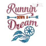 Runnin' Down a Dream Machine Embroidery Design
