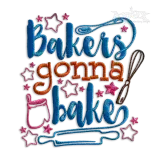 Bakers Gonna Bake Machine Embroidery Design