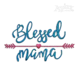 Blessed Mama Quote Machine Embroidery Design - Apex