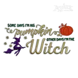 Some Days I'm His Pumpkin the Other Days I'm The Witch - Apex