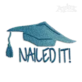 Nailed it Graduation Cap Machine Embroidery Design
