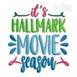 It's Hallmark Christmas Movie Season Machine Embroidery Design