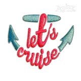 Let's Cruise Ship Boat Anchor Embroidery Design by Apex