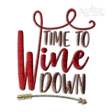 Time To Wine Down Machine Embroidery Design by Apex