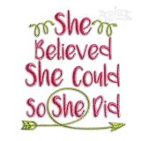 She Believed She Could So She Did - Graduation Embroidery Design