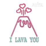 I Lava You Volcano Love Machine Embroidery Design | Apex